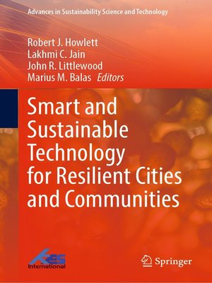 cover image of Smart and Sustainable Technology for Resilient Cities and Communities